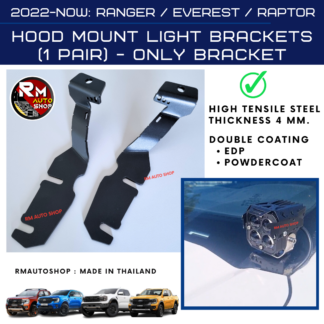 (RM12) 2022-PRESENT RANGER EVEREST RAPTOR - HOOD MOUNT LIGHT BRACKETS (1 Pair ) - ONLY BRACKET